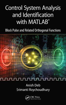 Control System Analysis and Identification with MATLAB 1