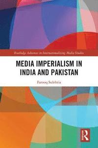 bokomslag Media Imperialism in India and Pakistan