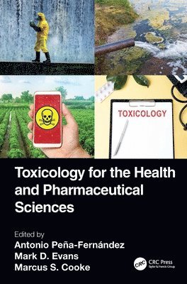 Antonio Peña-Fernández, Mark D. Evans, Marcus S. Cooke, UK) Pena-Fernandez, Antonio (De Montfort University, Leicester, UK) Evans, Mark D. (De Montfort University, Leicester, USA) Cooke, Marcus S. (University of South Florida - Toxicology for the Health and Pharmaceutical Sciences, Inbunden