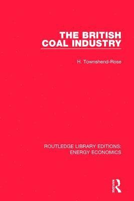 bokomslag British Coal Industry