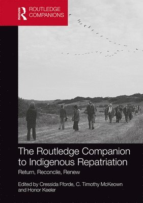 The Routledge Companion to Indigenous Repatriation 1