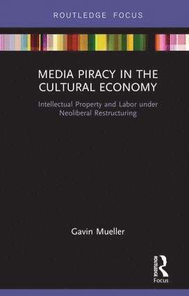 Media Piracy in the Cultural Economy 1