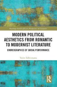 bokomslag Modern Political Aesthetics from Romantic to Modernist Literature