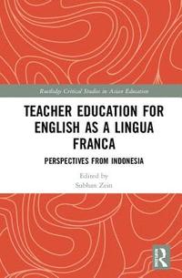 bokomslag Teacher Education for English as a Lingua Franca