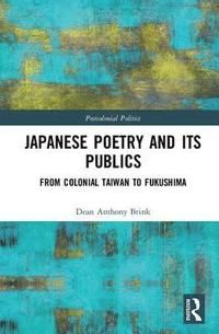 bokomslag Japanese Poetry and its Publics