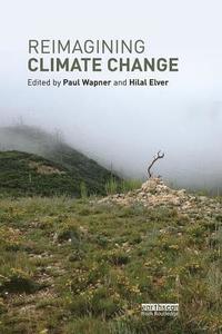 bokomslag Reimagining Climate Change