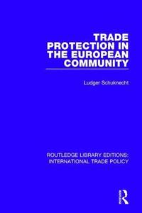 bokomslag Trade Protection in the European Community