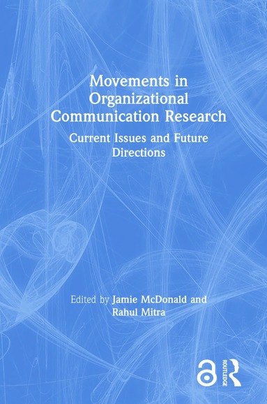 bokomslag Movements in Organizational Communication Research