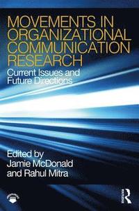 bokomslag Movements in Organizational Communication Research