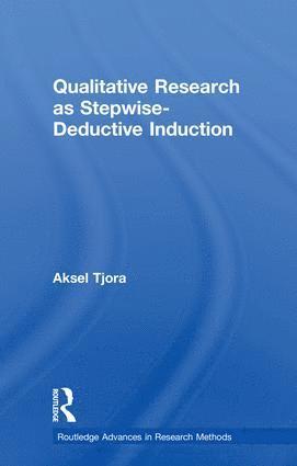 bokomslag Qualitative Research as Stepwise-Deductive Induction