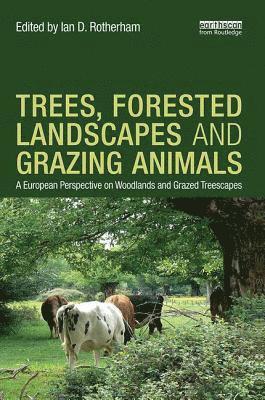 Trees, Forested Landscapes and Grazing Animals 1