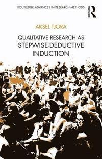 bokomslag Qualitative Research as Stepwise-Deductive Induction