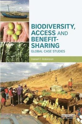 bokomslag Biodiversity, Access and Benefit-Sharing