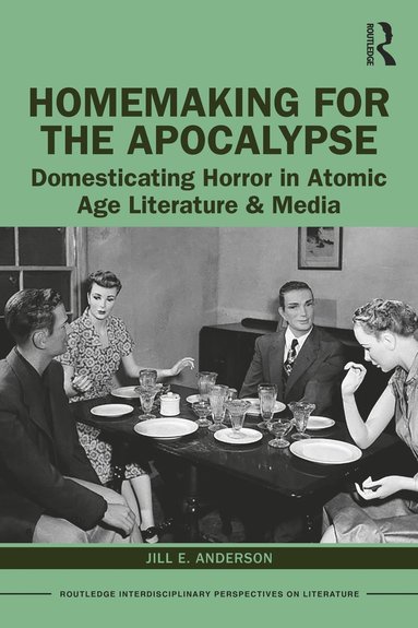 bokomslag Homemaking for the Apocalypse