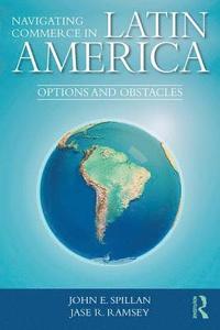 bokomslag Navigating Commerce in Latin America