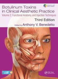 bokomslag Botulinum Toxins in Clinical Aesthetic Practice 3E, Volume Two
