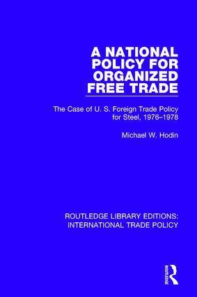 Michael W. Hodin - National Policy for Organized Free Trade, Häftad
