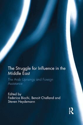 Federica Bicchi, Benoit Challand, Steven Heydemann - Struggle for Influence in the Middle East, Häftad