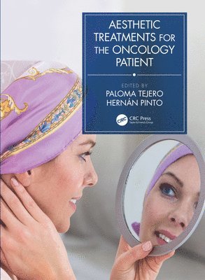 Aesthetic Treatments for the Oncology Patient 1