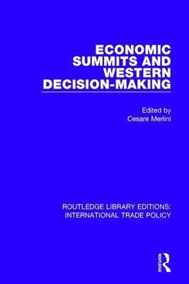 Economic Summits and Western Decision-Making 1