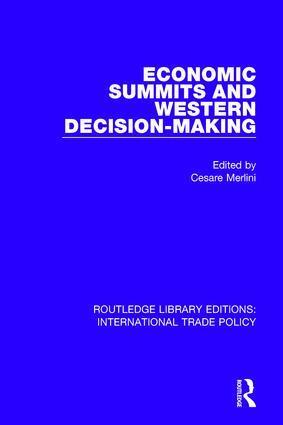 Cesare Merlini - Economic Summits and Western Decision-Making, Häftad