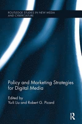 Policy and Marketing Strategies for Digital Media 1