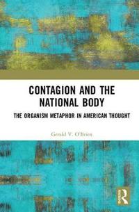 bokomslag Contagion and the National Body