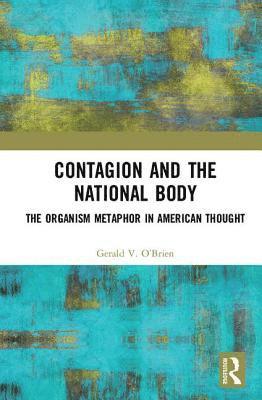 Contagion and the National Body 1