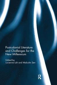 bokomslag Postcolonial Literature and Challenges for the New Millennium