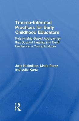 bokomslag Trauma-Informed Practices for Early Childhood Educators