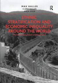 bokomslag Ethnic Stratification and Economic Inequality around the World