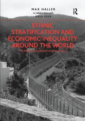Ethnic Stratification and Economic Inequality around the World 1