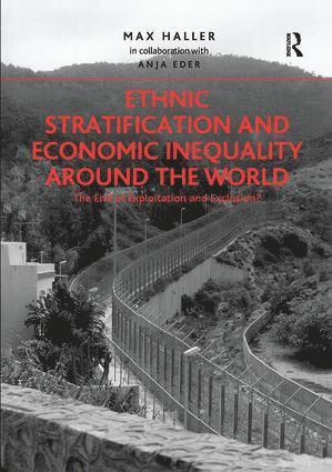 Max Haller in collaboration, Anja Eder, Max Haller in Collaboration - Ethnic Stratification and Economic Inequality around the World, Häftad