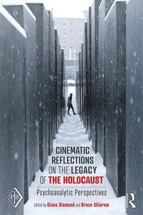 Diana Diamond, Bruce Sklarew, USA) Diamond, Diana (City University of New York and Faculty, Weill Cornell Medical College and NYU Postdoctoral Program in Psychotherapy and Psychoanalysis, USA) Sklarew, Bruce (in private practice, Maryland - Cinematic Reflections on The Legacy of the Holocaust, Häftad
