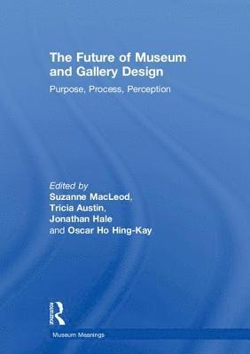 bokomslag Future of Museum and Gallery Design