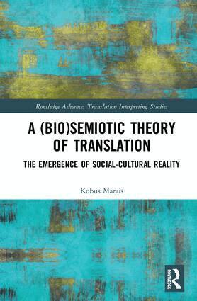 Kobus Marais - (Bio)Semiotic Theory of Translation, Inbunden