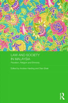 Andrew Harding, Dian A. H. Shah - Law and Society in Malaysia, Inbunden