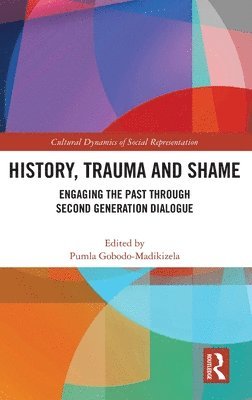 History, Trauma and Shame 1