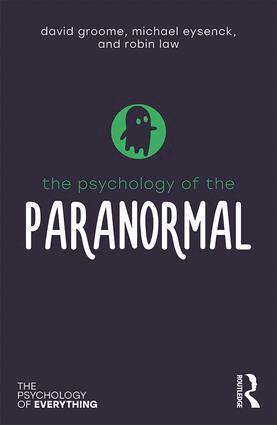 David Groome, Michael Eysenck, Robin Law - Psychology of the Paranormal, Häftad