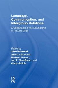 bokomslag Language, Communication, and Intergroup Relations
