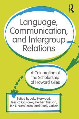 bokomslag Language, Communication, and Intergroup Relations