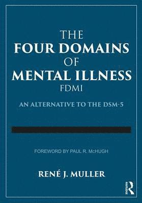 bokomslag The Four Domains of Mental Illness