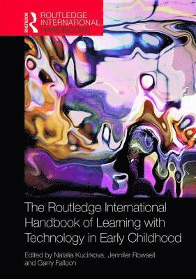 bokomslag The Routledge International Handbook of Learning with Technology in Early Childhood