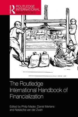 The Routledge International Handbook of Financialization 1
