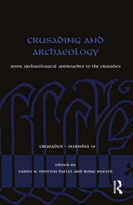 Crusading and Archaeology 1