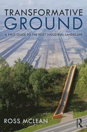 Ross Mclean, UK) Mclean, Ross (University of Edinburgh, Ross McLean - Transformative Ground, Häftad
