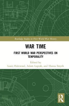 Louis Halewood, Adam Luptak, Hanna Smyth - War Time, Inbunden