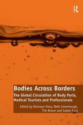 bokomslag Bodies Across Borders