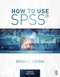 bokomslag How to Use SPSS (R)