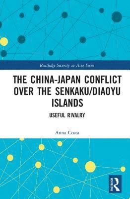 The China-Japan Conflict over the Senkaku/Diaoyu Islands 1